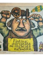 Fintina adevarata nu ingheata niciodata. Proverbe si zicatori