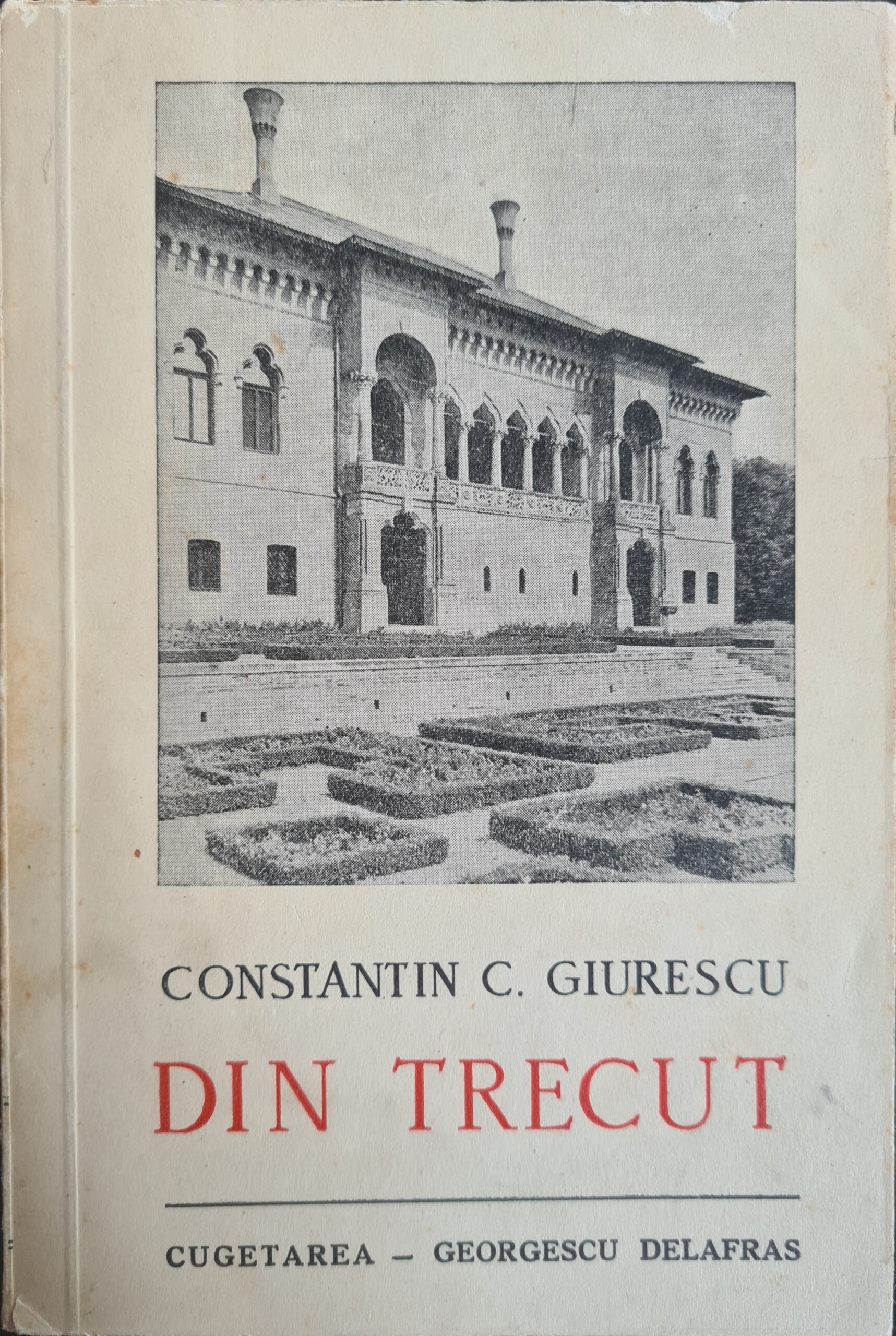 Din trecut - Constantin C. Giurescu