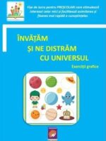 Invatam si ne distram cu Universul. Exercitii grafice (fise de lucru pentru prescolari)