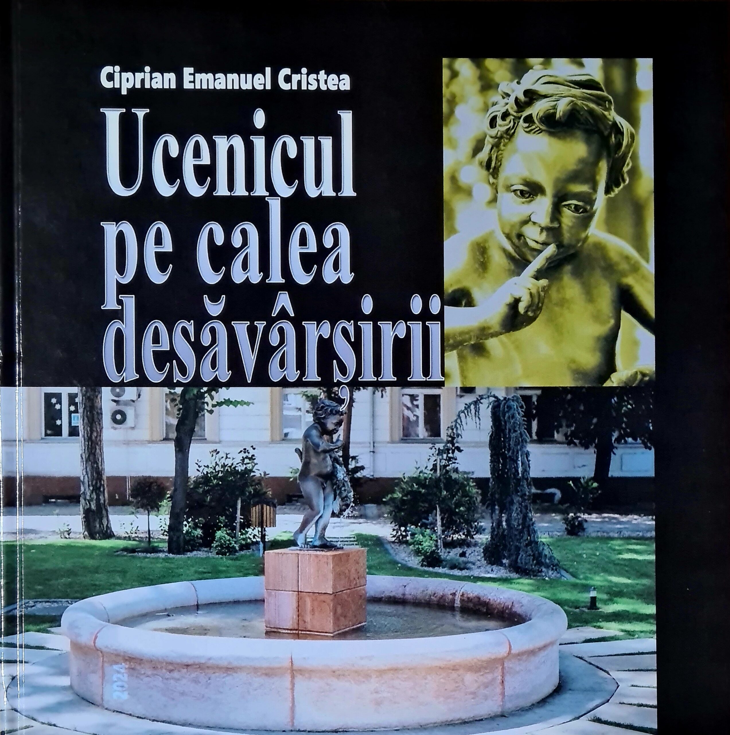 Ucenicul pe calea desavarsirii - Ciprian Emanuel Cristea