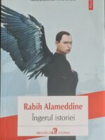 Ingerul istoriei - Rabih Alameddine