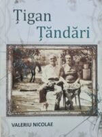 Tigan tandari - Valeriu Nicolae