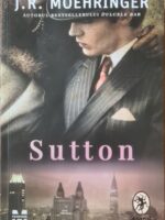 Sutton - J.R. Moehringer