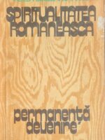 Spiritualitatea romaneasca. Permanenta, devenire - Adela Becleanu Iancu