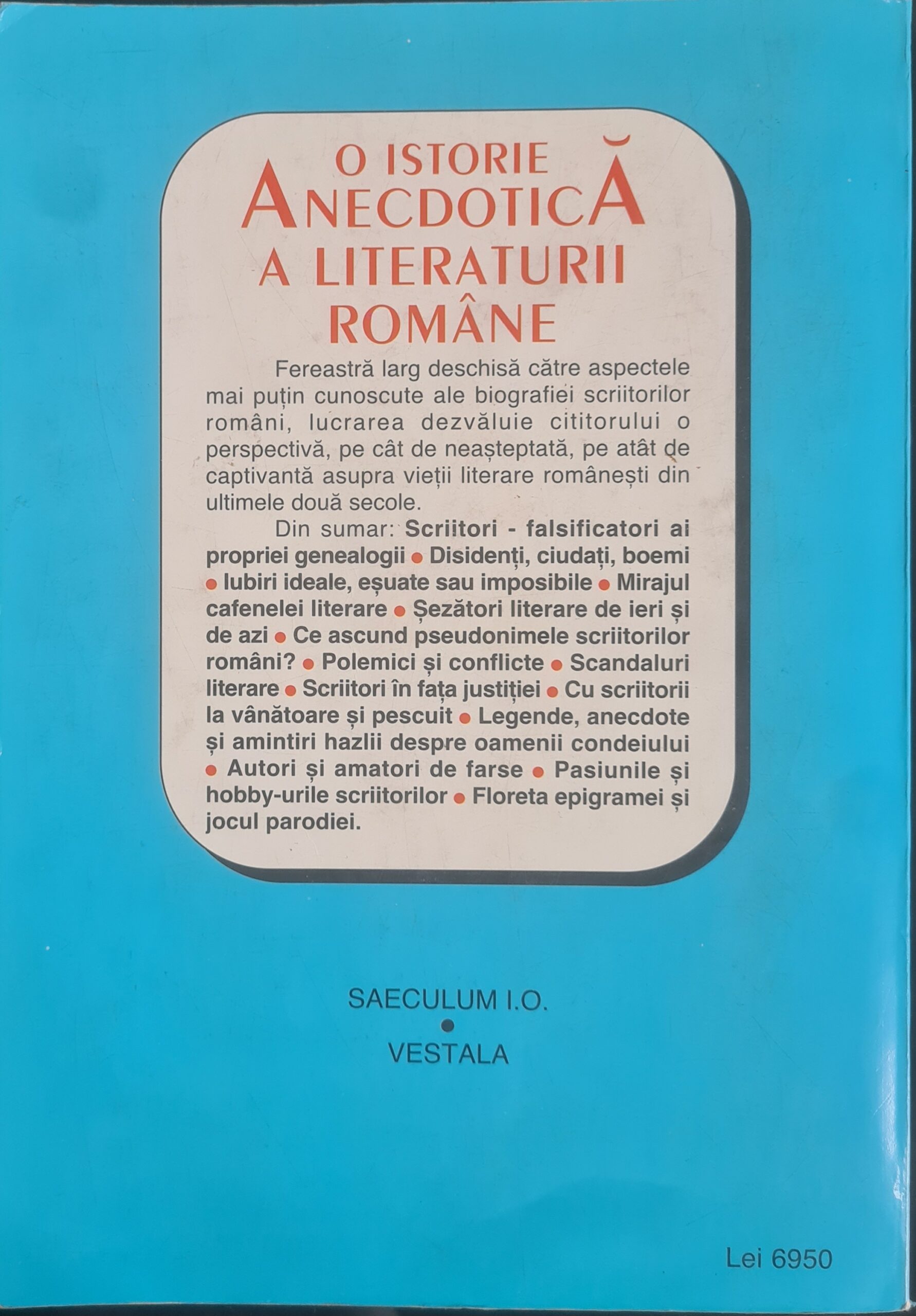 O istorie anecdotica a literaturii romane - Florentin Popescu