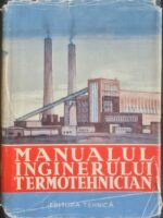 Manualul inginerului termotehnician, vol. 1