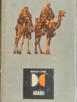 Arabii. De la Mecca la Cordoba - Mehmet Ablai