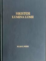 Hristos, Lumina lumii - Ellen G. White