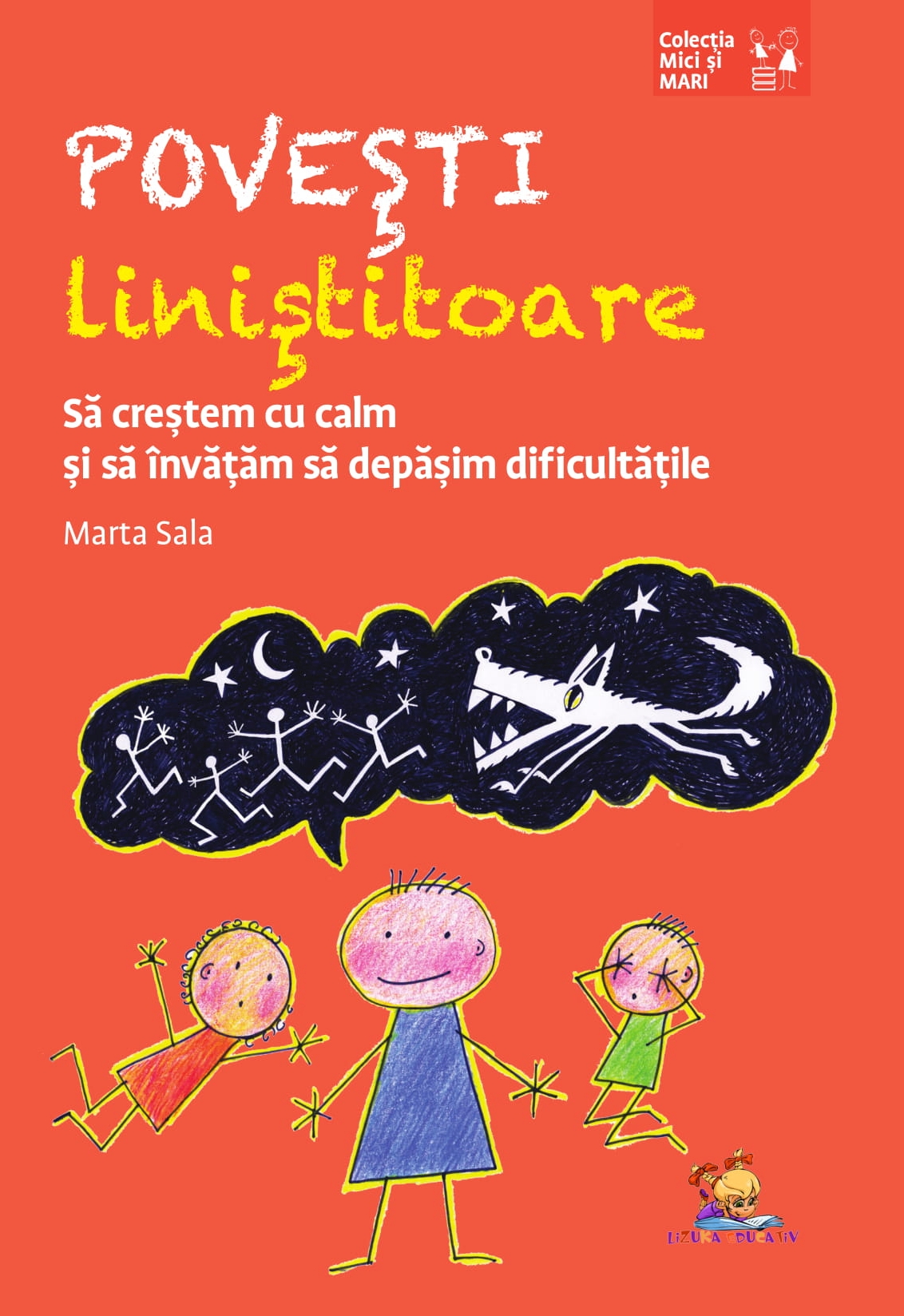 Povesti linistitoare. Sa crestem cu calm si sa invatam sa depasim dificultatile - Marta Sala